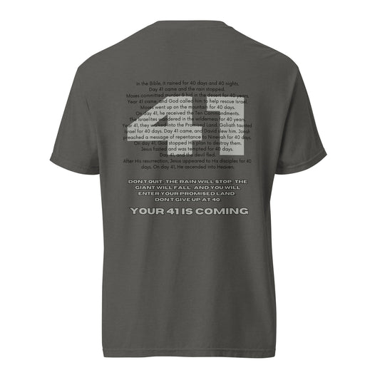 Your 41 Is Coming Tee