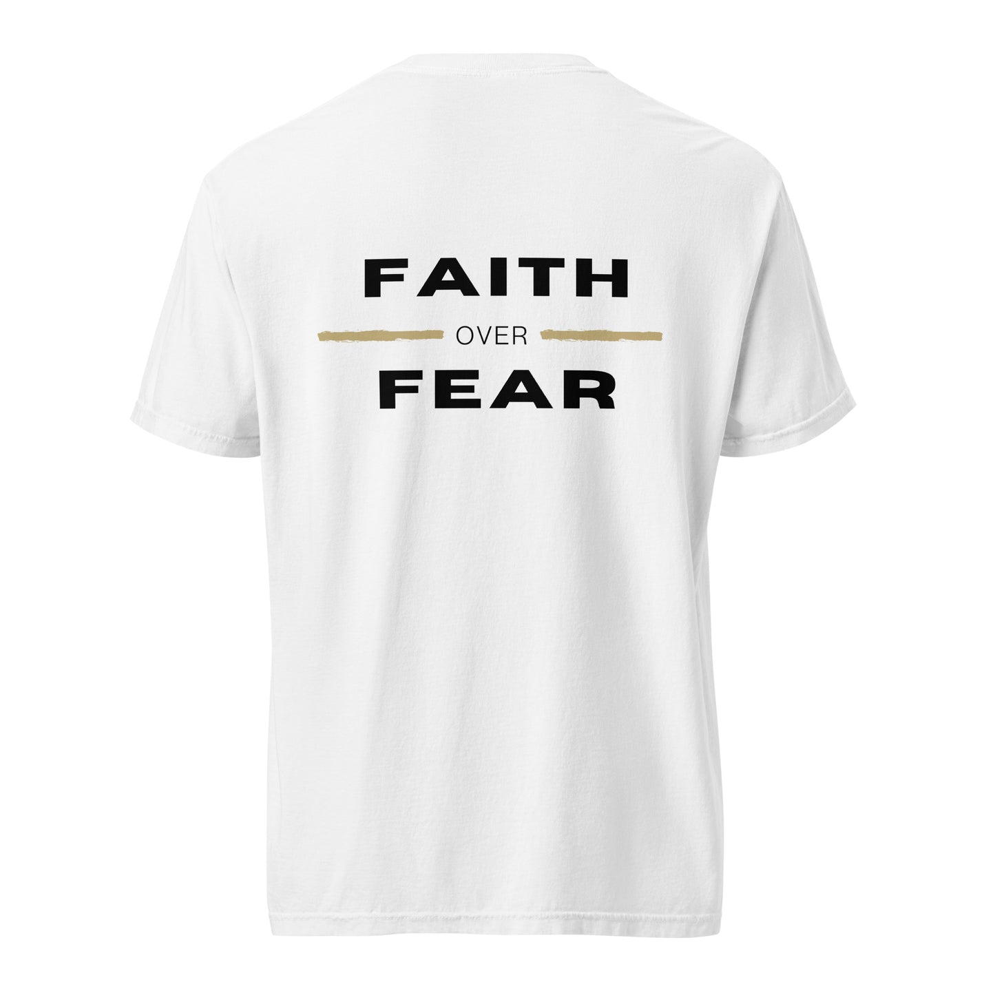 Faith Over Fear Tee