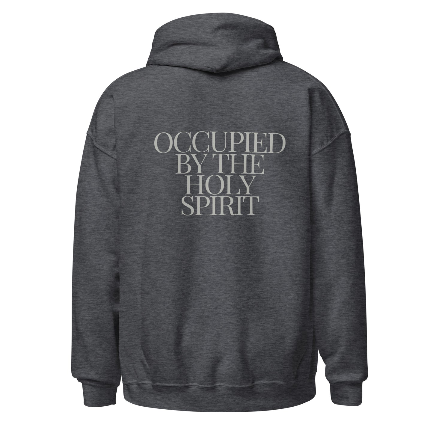 Occupied By The Holy Spirit Christian Hoodie